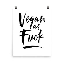 VEGAN AS FUCK - Poster - Always Hungry Fashion