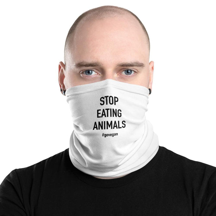 Stop Eating Animals (white) - Neck Gaiter - Always Hungry Fashion