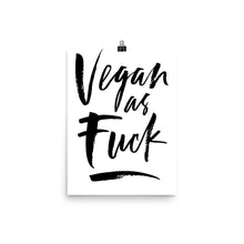 VEGAN AS FUCK - Poster - Always Hungry Fashion